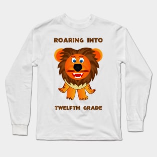 Roaring Into Twelfth Grade (Cartoon Lion) Long Sleeve T-Shirt